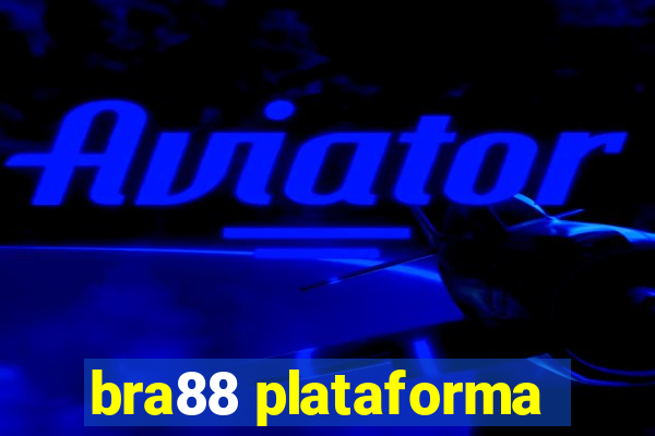 bra88 plataforma